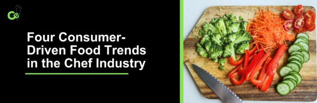 02252019_Four Consumer-Driven Food Trends in the Chef Industry_Pexels