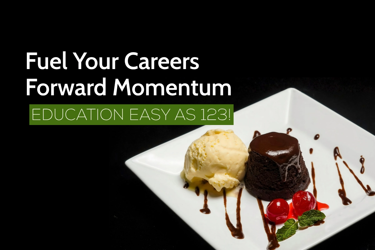 Fuel Your Careers Forward Momentum. Education easy as 123